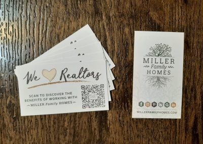 We Love Realtors business cards for Miller Family Homes to hand out and build relationships with Realtors